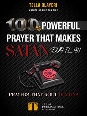 cover image of 100% Powerful Prayer That Makes Satan Dial 911